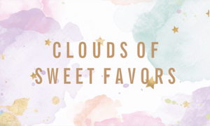 Clouds Of Sweet Favors